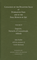 Catalogue of Byzantine Seals at Dumbarton Oaks and in the Fogg Museum of Art