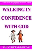 Walking in Confidence with God