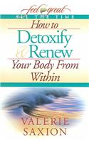 How to Detoxify & Renew Your B
