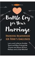 Battle Cry for Your Marriage