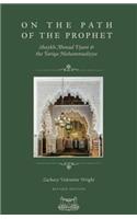 On The Path Of The Prophet: Shaykh Ahmad Tijani and the Tariqa Muhammadiyya(English)