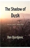 Shadow of Dusk