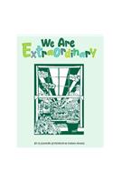 We Are Extraordinary