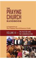 Praying Church Handbook--Volume III