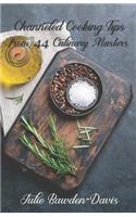 Channeled Cooking Tips from 44 Culinary Masters