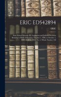 Eric Ed542894: State School Systems: III. Legislation and Judicial Decisions Relating to Public Education, October 1, 1908, to October 1, 1909. Bulletin, 1910, No.