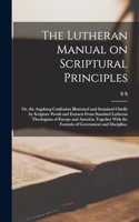 Lutheran Manual on Scriptural Principles