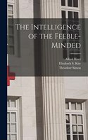 Intelligence of the Feeble-Minded