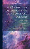 Elementary Astronomy for Academies and Schools