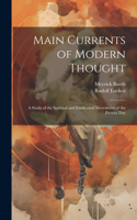 Main Currents of Modern Thought