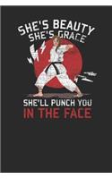 She's Beauty She's Grace She'll Punch You In The Face