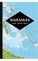 Bahamas Travel Journal: Write and Sketch Your Bahamas Travels, Adventures and Memories