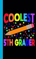 Coolest 5th Grader