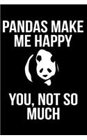 Pandas Make Me Happy You, Not So Much