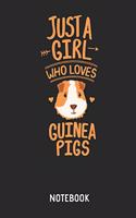 Just a Girl Who Loves Guinea Pigs Notebook