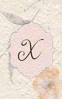 X: Beautiful Flower Journal, Monogram Initial Letter X Lined Diary Notebook