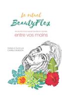 Le rituel BeautyFlex