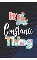 It's Constance Thing: First Name Funny Sayings Personalized Customized Names Women Girl Mother's day Gift Notebook Journal