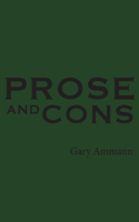 Prose and Cons