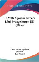 C. Vetti Aquilini Juvenci Libri Evangeliorum IIII (1886)