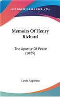Memoirs of Henry Richard: The Apostle of Peace (1889)