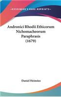 Andronici Rhodii Ethicorum Nichomacheorum Paraphrasis (1679)