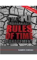 The 10 Unbreakable Rules of Time Management
