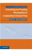 Preventing and Treating Missing Data in Longitudinal Clinical Trials