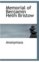 Memorial of Benjamin Helm Bristow