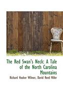 The Red Swan's Neck