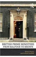 British Prime Ministers From Balfour to Brown