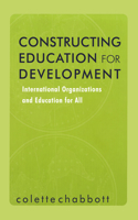 Constructing Education for Development
