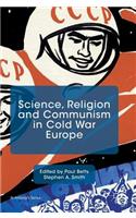 Science, Religion and Communism in Cold War Europe