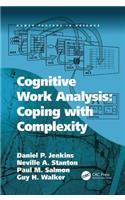 Cognitive Work Analysis: Coping with Complexity