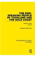 The Ewe-Speaking People of Togoland and the Gold Coast