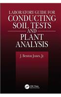 Laboratory Guide for Conducting Soil Tests and Plant Analysis