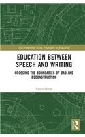 Education between Speech and Writing