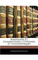 Harangues Et Commentaires Littéraires Et Philosophiques