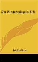 Der Kinderspiegel (1873)