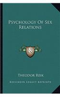 Psychology Of Sex Relations