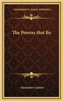 The Powers that Be
