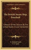 The British Steam Ship, Peterhoff