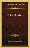 Within the Gates