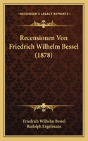 Recensionen Von Friedrich Wilhelm Bessel (1878)