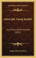 Leben Joh. Georg Jacobi's