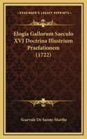 Elogia Gallorum Saeculo XVI Doctrina Illustrium Praefationem (1722)