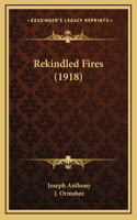 Rekindled Fires (1918)