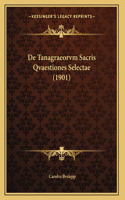 De Tanagraeorvm Sacris Qvaestiones Selectae (1901)