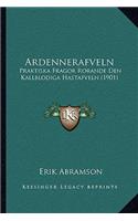 Ardennerafveln: Praktiska Fragor Rorande Den Kallblodiga Hastafveln (1901)(Spanish)