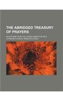 The Abridged Treasury of Prayers; An Epitome from the Larger Gebets-Schatz: (English)